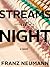 Streams At Night