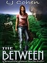 The Between by L.J. Cohen