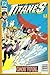 Los nuevos Titanes: Caos Total Volumen 1 (Los Nuevos Titanes #1, New Titans + Team Titans)