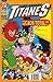 Los nuevos Titanes: ¡¡Caos Total!! Volumen 2 (Los Nuevos Titanes #2)