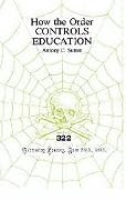 How the Order Controls Education