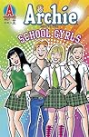 Archie Meets the School Gyrls by Archie Comics