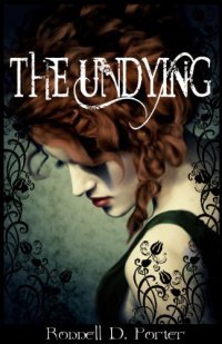 The Undying (Kindle Edition)