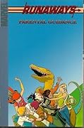Runaways, Vol. 6: Parental Guidance