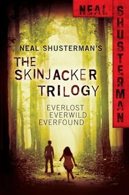 The Skinjacker Trilogy: Everlost / Everwild / Everfound (Skinjacker, #1-3)
