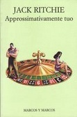 Approssimativamente tuo (Paperback)