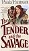 The Tender and the Savage