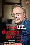 Hoe durven ze? De...