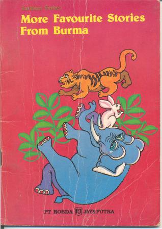 More Favourite Stories From Burma