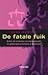 De fatale fuik