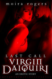 Virgin Daiquiri (Last Call, #4)