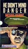 He Didn't Mind Danger (Inspector Hazlerigg, #2)
