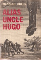 Alias Uncle Hugo (Tommy Hambledon, #14)
