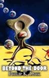 Beyond the Door by Philip K. Dick