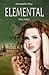 Elemental: The First (Primord Series, #1)