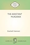 The Assistant Murderer by Dashiell Hammett