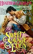 Sweet Savage Eden (North American Woman Trilogy, #1)