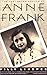The Last Seven Months of Anne Frank by Willy Lindwer