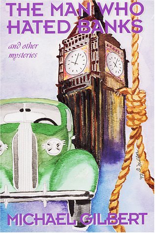 The Man Who Hated Banks and Other Stories