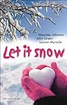 Let it snow by John Green