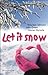 Let it snow by John Green