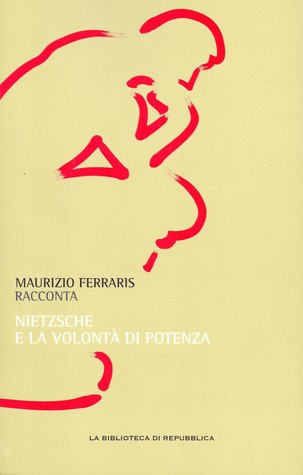 Nietzsche e la volontà di potenza (Paperback)