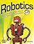 Robotics: Discover the Scie...