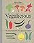 Vegalicious by Alice Hart