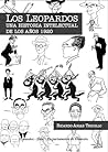Los Leopardos: Una Historia Intelectual de Los Años 1920