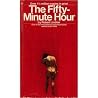 The Fifty-Minute ...