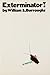 Exterminator!