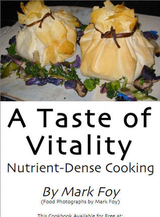 A taste of vitality. Nutrient-dense cooking (ebook)