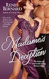 Madame's Deception by Renee Bernard