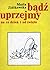 Bądź uprzejmy na co dzień i od święta