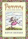 Penny and Her Song by Kevin Henkes