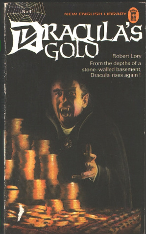 Dracula's Gold (Dracula, #4)