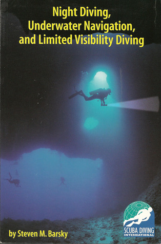 Night Diving, Underwater Navigation, and Limited Visibility Diving
