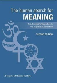 The human search for meaning: A multireligious introduction to the religions of humankind