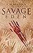 Savage Eden