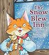 The Snow Blew Inn by Dian Curtis Regan