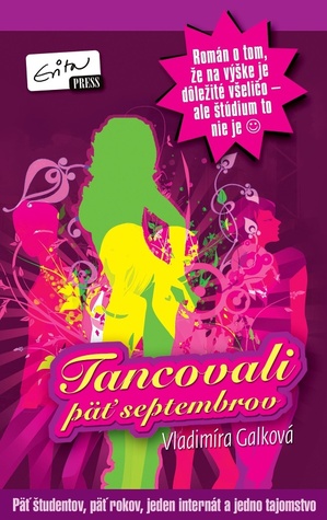 Tancovali päť septembrov (Paperback)