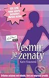 Vesmír je ženatý by Karin Krausová