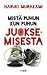 Mistä puhun kun puhun juoksemisesta