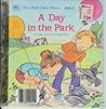 A Day in the Park: a little book of opposites (First Little Golden Book) A Day in the Park: a little book of opposites (First Little Golden Book)