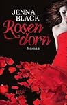 Rosendorn by Jenna Black