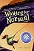 Waiting for Normal