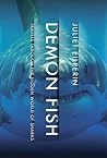 Book cover for Demon Fish: Travels Through the Hidden World of Sharks