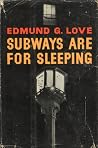 Subways Are for S...