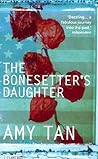 The Bonesetter's Daughter by Amy Tan