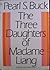 The Three Daughters of Madame Liang by Pearl S. Buck